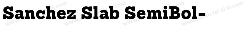 Sanchez Slab SemiBol字体转换